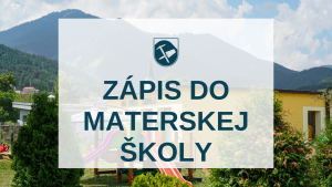 Zápis do MŠ na predprimárne vzdelávanie